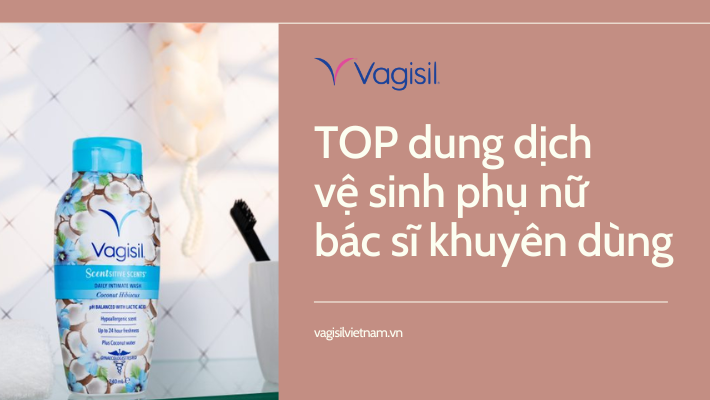 dung dịch vệ sinh phụ nữ bác sĩ khuyên dùng