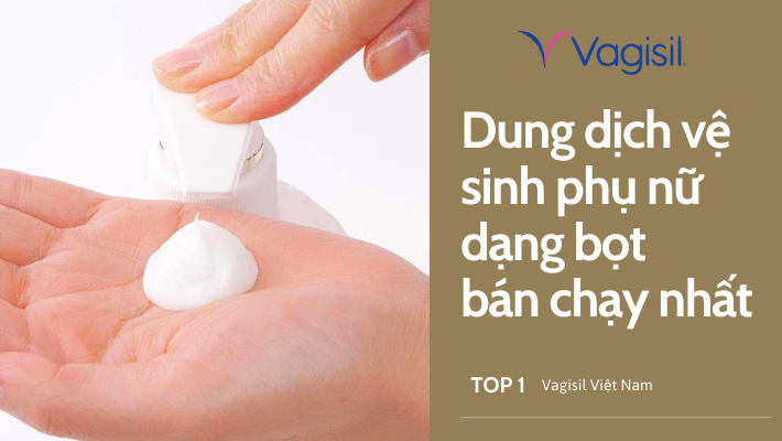 dung dịch vệ sinh phụ nữ dạng bọt