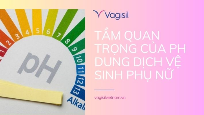 ph dung dịch vệ sinh phụ nữ