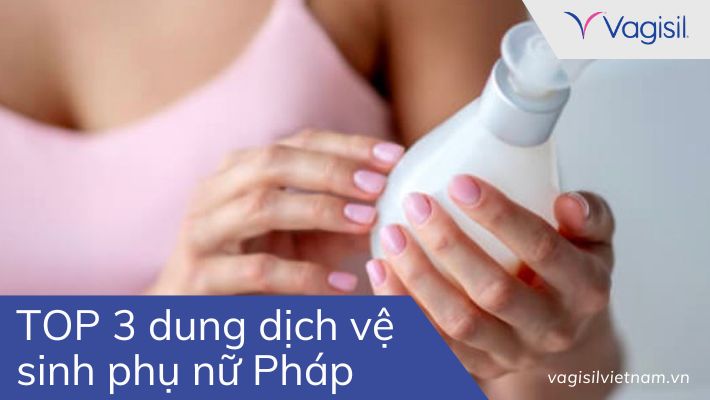 dung dịch vệ sinh phụ nữ pháp